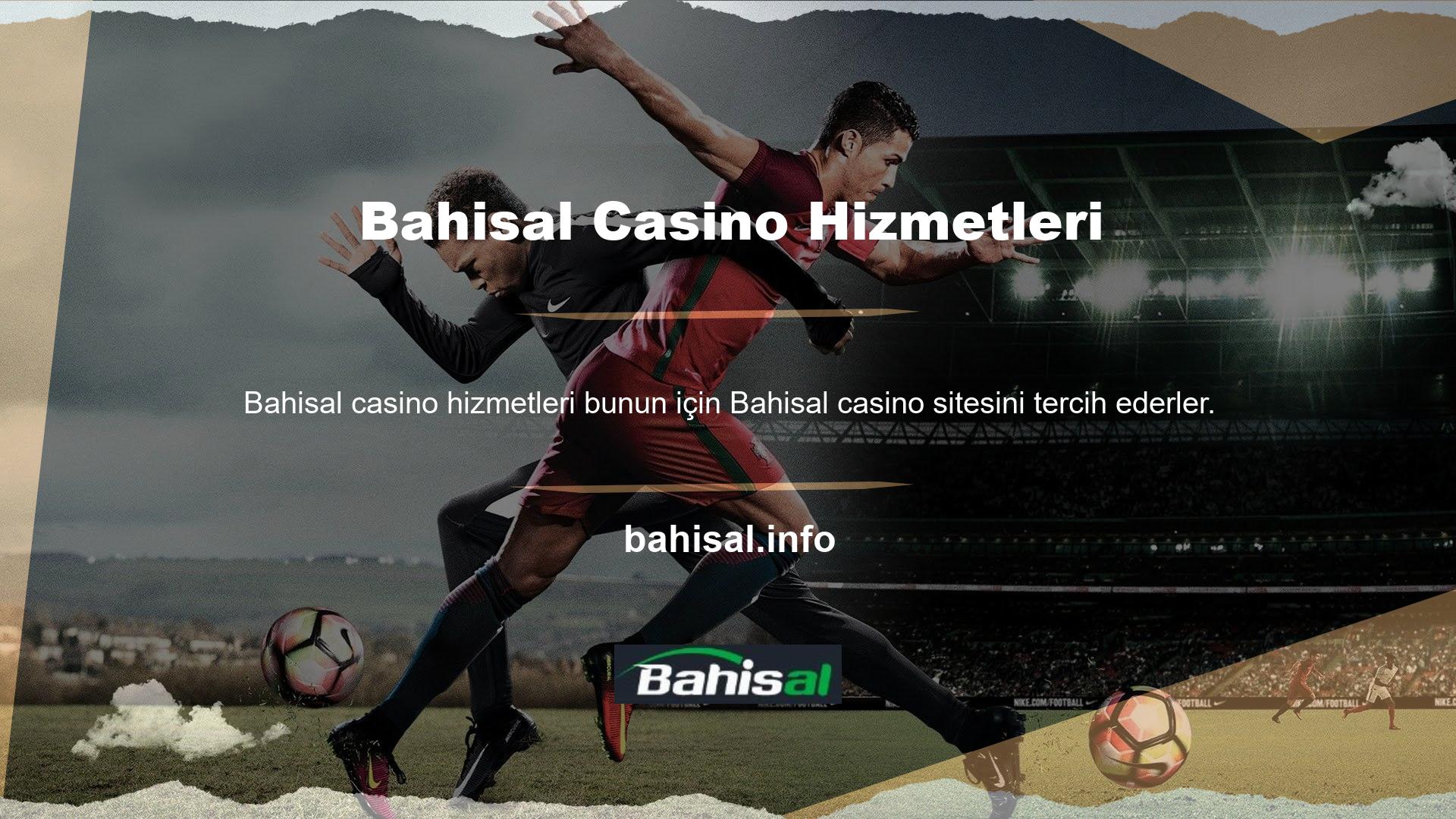 Çünkü Bahisal casino hizmeti bakara nedir web sitesi itibarını hak eden casino sitelerinden biridir